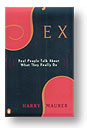 Sex: Real People Talk About What They Really Do by Harry Maurer